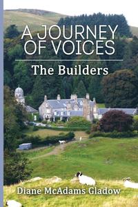 bokomslag Journey of Voices: The Builders