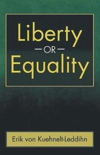 bokomslag Liberty or Equality