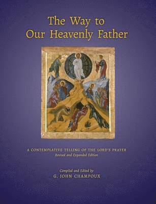 The Way to Our Heavenly Father 1