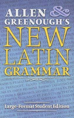 bokomslag Allen and Greenough's New Latin Grammar