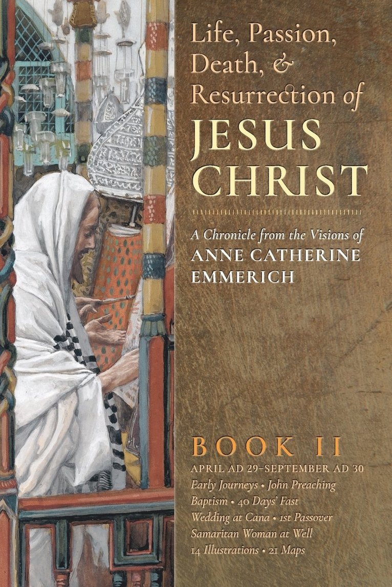 Life, Passion, Death and Resurrection of Jesus Christ, Book II