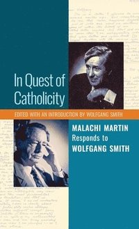 bokomslag In Quest of Catholicity