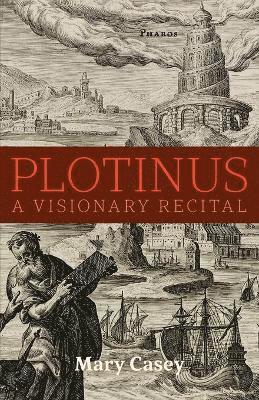 bokomslag Plotinus a Visionary Recital