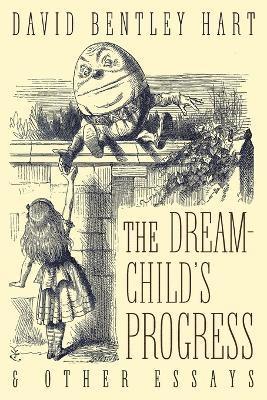 bokomslag The Dream-Child's Progress and Other Essays