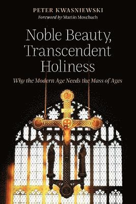 Noble Beauty, Transcendent Holiness 1