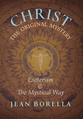 Christ the Original Mystery 1