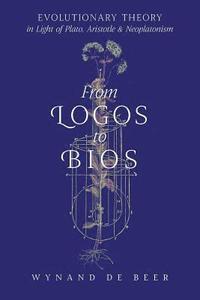 bokomslag From Logos to Bios