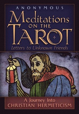 Meditations on the Tarot 1