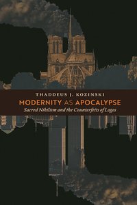 bokomslag Modernity as Apocalypse