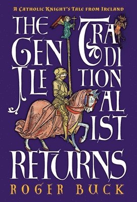 Gentle Traditionalist Returns 1