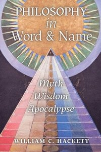 bokomslag Philosophy in Word and Name