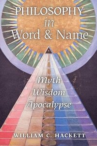 bokomslag Philosophy in Word and Name