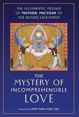 Mystery of Incomprehensible Love