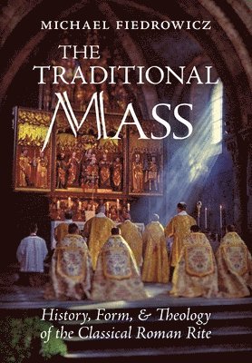 bokomslag Traditional Mass