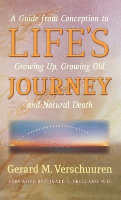 Gerard M Verschuuren - Life's Journey, Inbunden