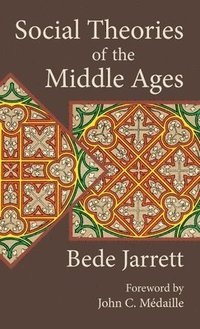 bokomslag Social Theories of the Middle Ages