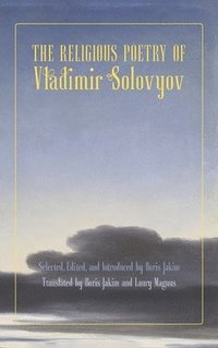 bokomslag The Religious Poetry of Vladimir Solovyov