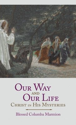 Our Way and Our Life 1