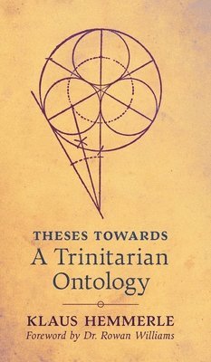 Theses Towards A Trinitarian Ontology 1