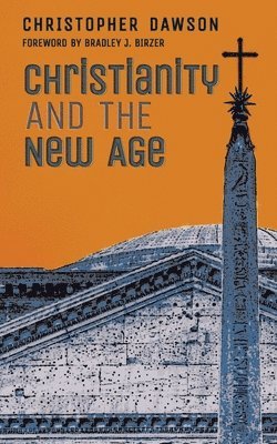 bokomslag Christianity and the New Age