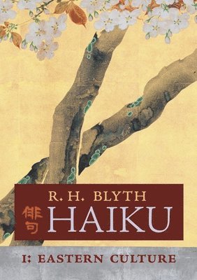 R H Blyth - Haiku (Volume I), Häftad