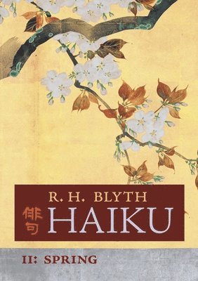 R H Blyth - Haiku (Volume II), Häftad