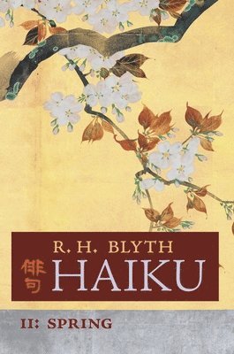 R H Blyth - Haiku (Volume II), Inbunden