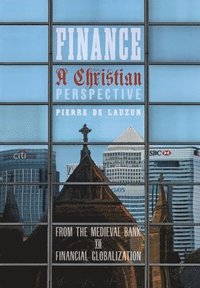 bokomslag Finance, a Christian Perspective