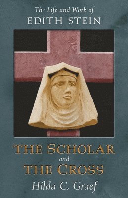 bokomslag The Scholar and the Cross