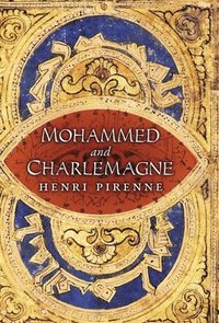 bokomslag Mohammed and Charlemagne