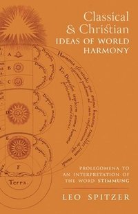 bokomslag Classical and Christian Ideas of World Harmony