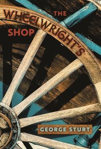 bokomslag Wheelwright's Shop