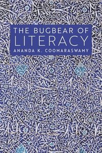 bokomslag The Bugbear of Literacy