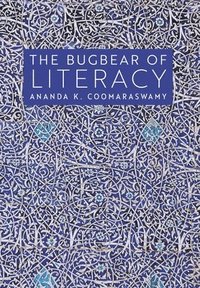 bokomslag The Bugbear of Literacy