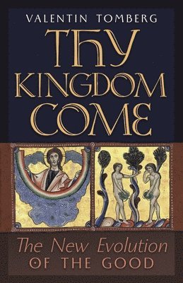 Valentin Tomberg - Thy Kingdom Come, Häftad