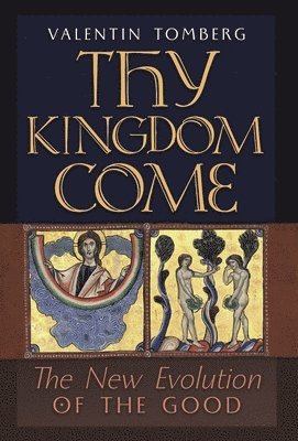 Valentin Tomberg - Thy Kingdom Come, Inbunden