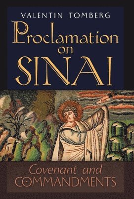 Valentin Tomberg - Proclamation on Sinai, Inbunden