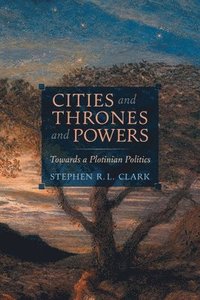 bokomslag Cities and Thrones and Powers