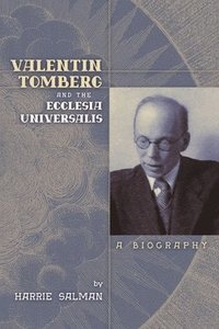 bokomslag Valentin Tomberg and the Ecclesia Universalis