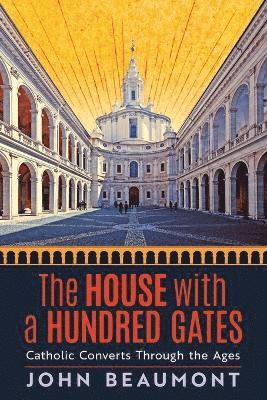 John Beaumont - House With a Hundred Gates, Häftad