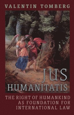 Valentin Tomberg, James R Wetmore - Jus Humanitatis, Häftad