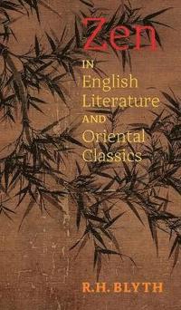 bokomslag ZEN in English Literature and Oriental Classics