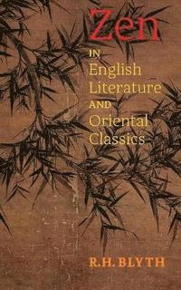 bokomslag Zen in English Literature and Oriental Classics