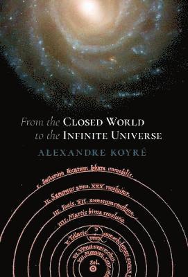 bokomslag From the Closed World to the Infinite Universe (Hideyo Noguchi Lecture)