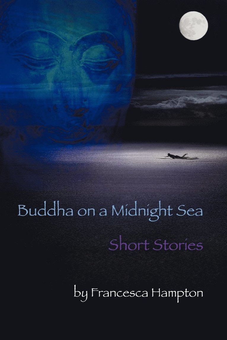 Buddha on a Midnight Sea - Short Stories 1