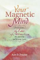 Your Magnetic Life 1