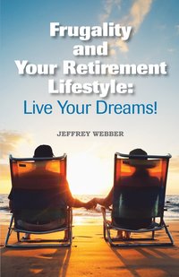 bokomslag Frugality & Your Retirement Lifestyle