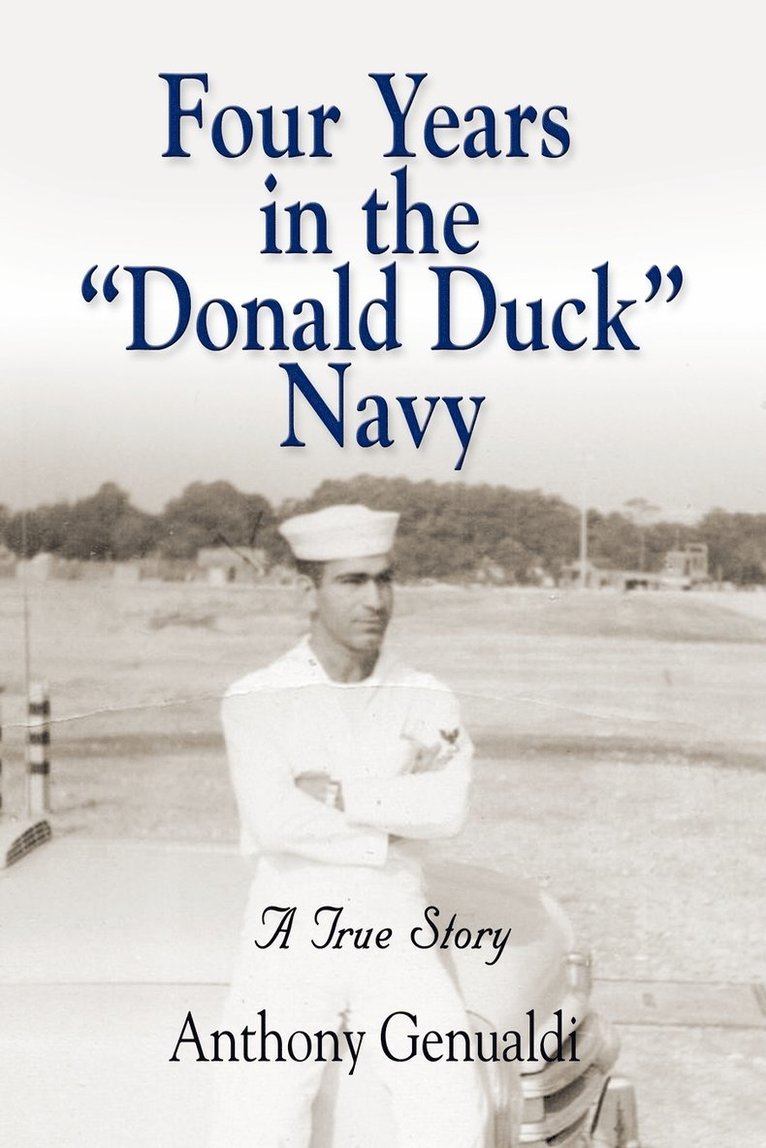 Four Years in the Donald Duck Navy 1