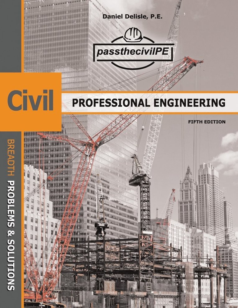 Pass the Civil Professional Engineering (P.E.) Exam Guide Book 1