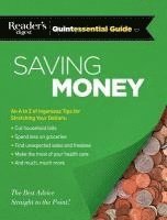 bokomslag Reader's Digest Quintessential Guide to Saving Money: The Best Advice, Straight to the Point!